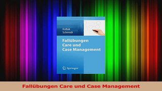 Fallübungen Care und Case Management PDF Kostenlos