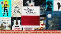 PDF Download  A Woman of Genius The Intellectual Autobiography of Sor Juana Ines de la Cruz English Download Online