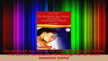 Die Heilkraft des Atems für einen erholsamen Schlaf Mit CD Ein Handbuch Mit ÜbungsCD PDF Kostenlos
