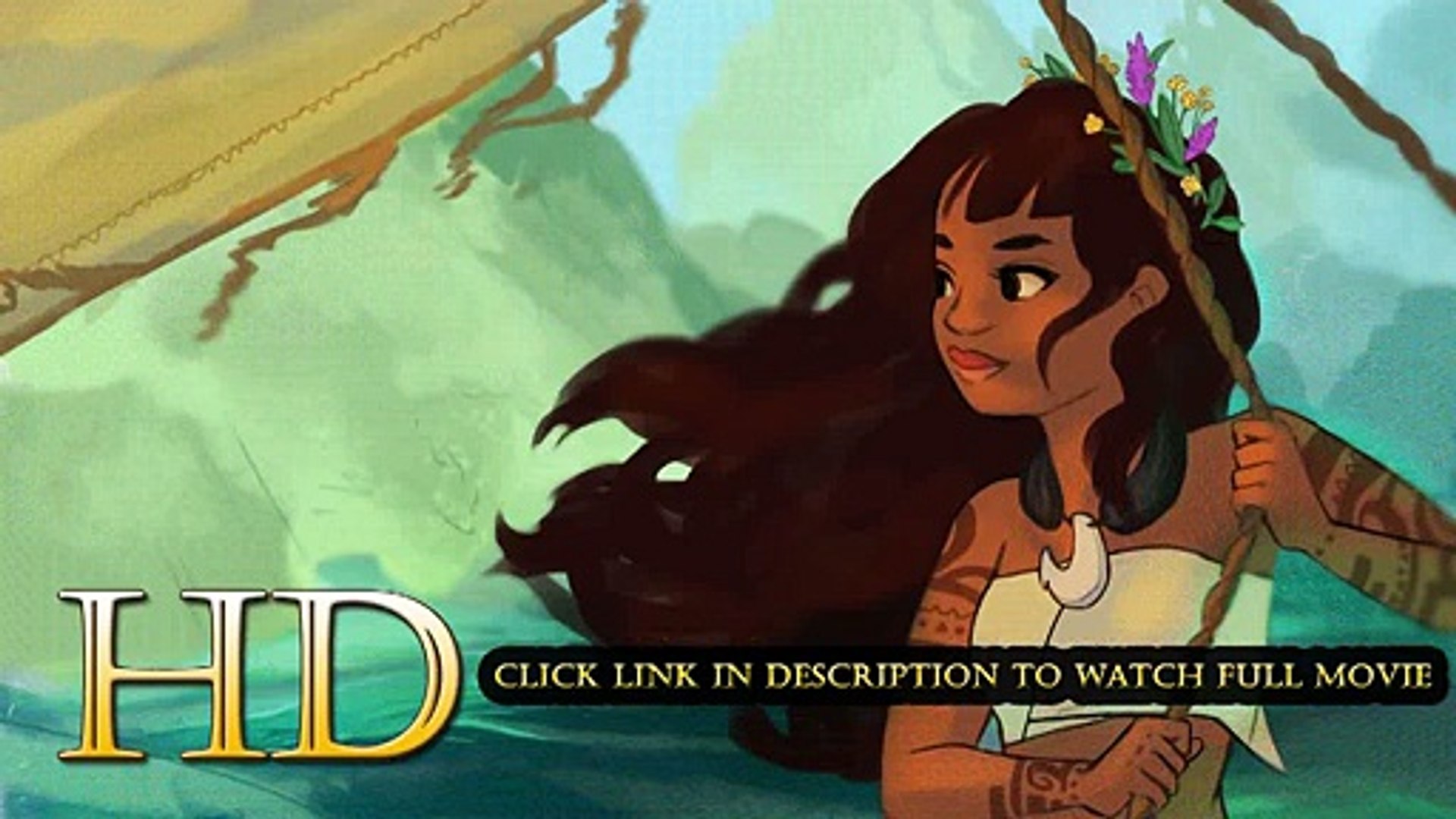 Moana 2016 Full Movie Streaming 1080p Hd Video Dailymotion