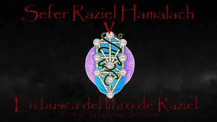 Sefer Raziel Hamalach  5   (Audio libros)
