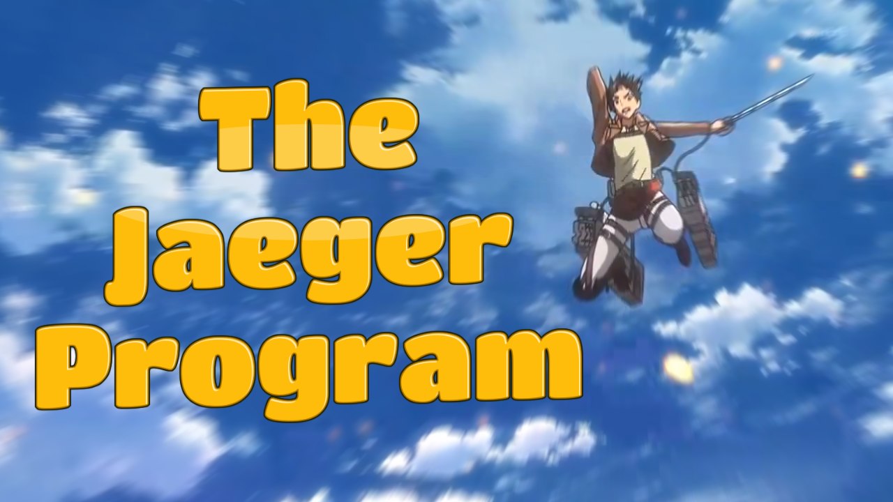 The Jaegar Program