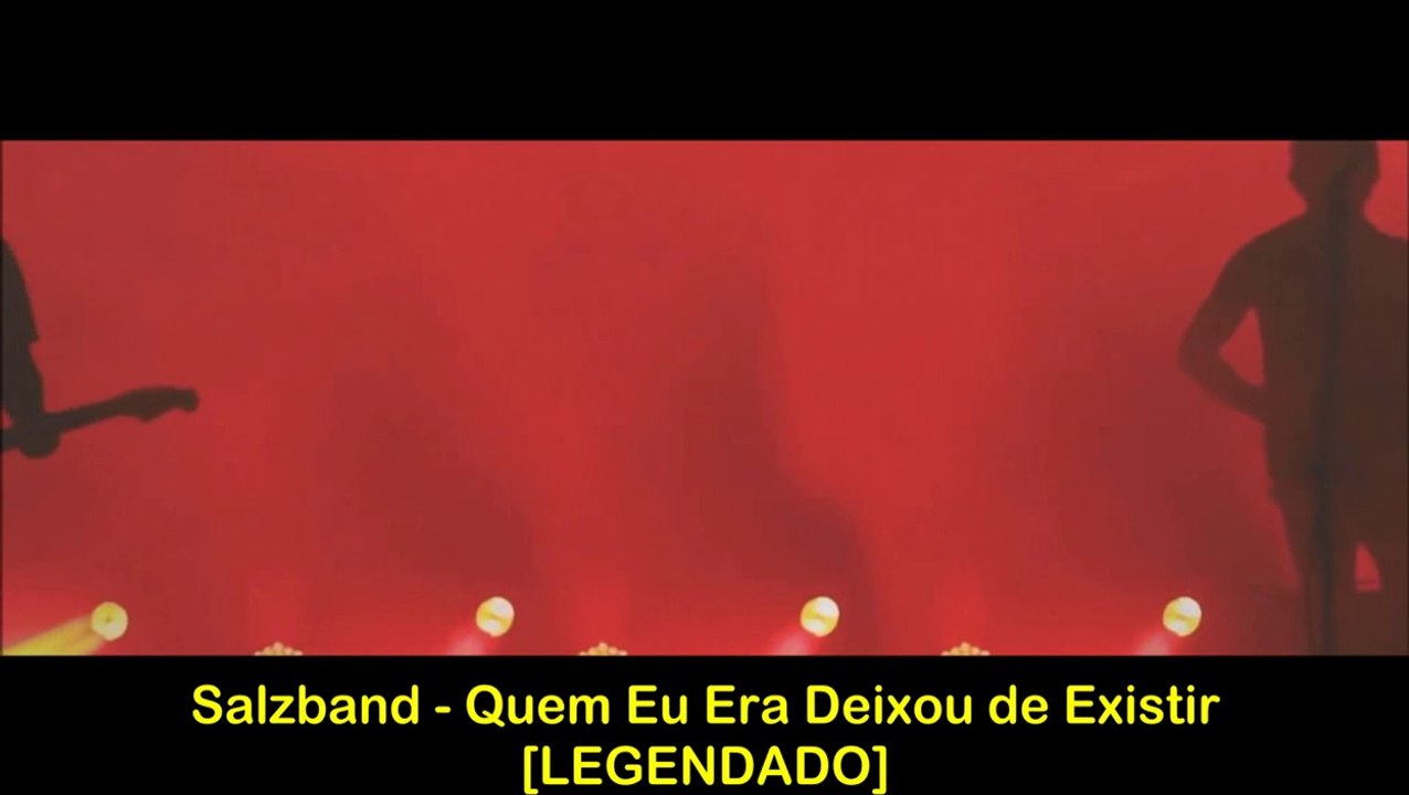 SALZBAND - Quem Eu Era Deixou de Existir [LEGENDADO]