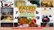 Read  Paleo Slow Cooker Recipes The Ultimate Cookbook for Delicious Natural Healthy and Easy EBooks Online