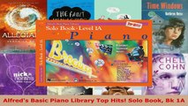 Read  Alfreds Basic Piano Library Top Hits Solo Book Bk 1A PDF Free