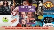 Read  Colon and Rectal Cancer A Comprehensive Guide for Patients  Families Patient Centered Ebook Free