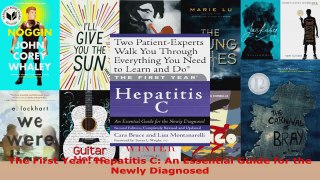 Read  The First Year Hepatitis C An Essential Guide for the Newly Diagnosed PDF Free