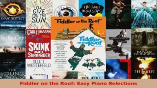 Read  Fiddler on the Roof Easy Piano Selections Ebook Free
