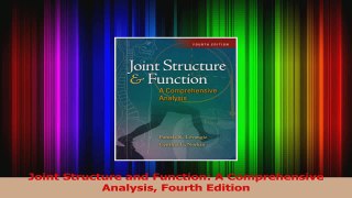 Read  Joint Structure and Function A Comprehensive Analysis Fourth Edition Ebook Free