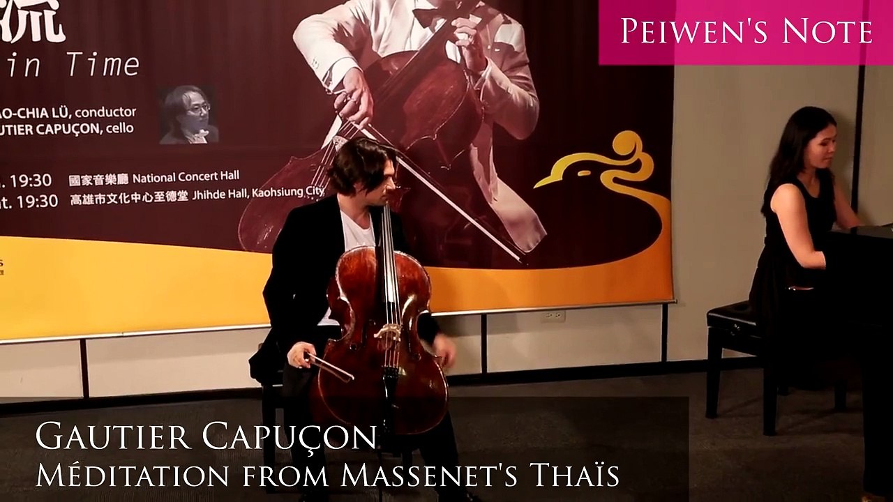 Gautier Capucon Méditation from Thaïs by Jules Massenet