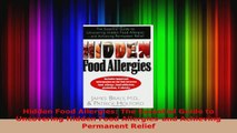 Read  Hidden Food Allergies The Essential Guide to Uncovering Hidden Food Allergiesand EBooks Online
