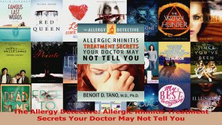 Read  The Allergy Detective Allergic Rhinitis Treatment Secrets Your Doctor May Not Tell You Ebook Free