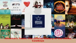 Read  Americas Team The Official History of the Dallas Cowboys Ebook Free