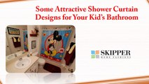 Pick up the best shower curtain designs for your kid’s bathroom