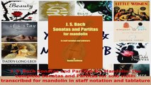 Read  J S Bach Sonatas and Partitas for Mandolin the complete Sonatas and Partitas for solo EBooks Online