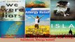 Download  Allergy Relief How to Cure your Allergies with Natural Remedies Allergy  Allergy Book PDF Free