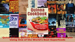 Read  Quick  Easy Quinoa Cookbook GlutenFree Recipes Using One of the Worlds Best Superfoods Ebook Free