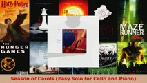 Read  Season of Carols Easy Solo for Cello and Piano Ebook Free