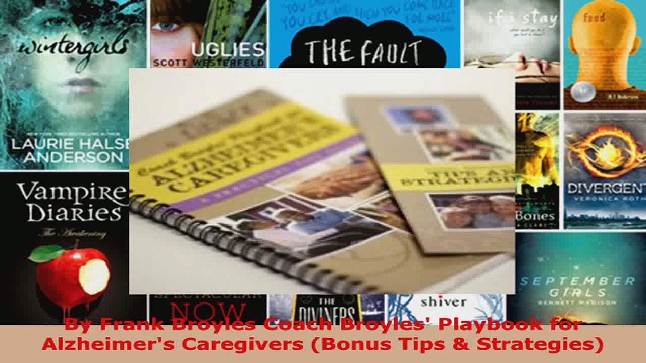 Download  By Frank Broyles Coach Broyles Playbook for Alzheimers Caregivers Bonus Tips  PDF Free