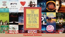 Read  The Tibetan Book of Living and Dying The Spiritual Classic  International Bestseller Ebook Free