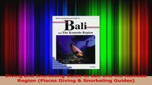 PDF Download  Diving and Snorkeling Guide to Bali and the Komodo Region Pisces Diving  Snorkeling Download Full Ebook