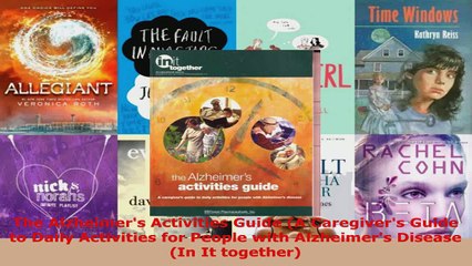 Download  The Alzheimers Activities Guide A Caregivers Guide to Daily Activities for People with EBooks Online