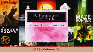 Read  A Potpourri of Pink Picture Book for Dementia Patients L2 Volume 1 EBooks Online