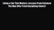 Living a Life That Matters: Lessons From Solomon The Man Who Tried Everything (invert) [Download]