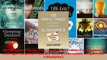 Read  100 Simple Things You Can Do to Prevent Alzheimers and AgeRelated Memory Loss Thorndike EBooks Online