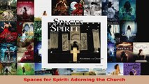Download  Spaces for Spirit Adorning the Church Ebook Online
