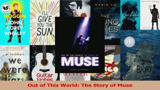 PDF Download  Out of This World The Story of Muse Download Full Ebook