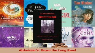 Download  Alzheimers Down the Long Road PDF Free