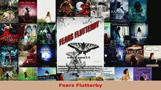 Read  Fears Flutterby EBooks Online