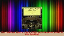 Download  The Fighting Tigers 18931993 One Hundred Years of LSU Football Ebook Free