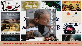PDF Download  Black  Grey Tattoo 13 From Street Art to Fine Art Read Full Ebook