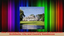 Read  New Traditional Architecture Ferguson  Shamamian Architects City and Country Residences Ebook Free