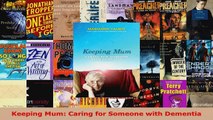 Download  Keeping Mum Caring for Someone with Dementia PDF Online