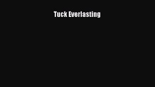 Tuck Everlasting [Read] Full Ebook