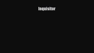 Inquisitor [Read] Full Ebook