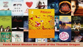 PDF Download  Facts About Bhutan the Land of the Thunder Dragon Read Online