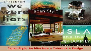 Read  Japan Style Architecture  Interiors  Design Ebook Free