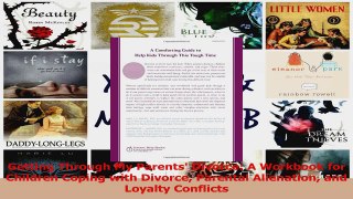 Getting Through My Parents Divorce A Workbook for Children Coping with Divorce Parental PDF