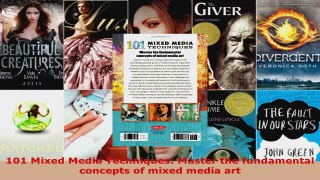 Read  101 Mixed Media Techniques Master the fundamental concepts of mixed media art EBooks Online