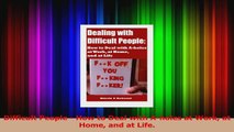 Difficult People  How to Deal with Aholes at Work at Home and at Life Download