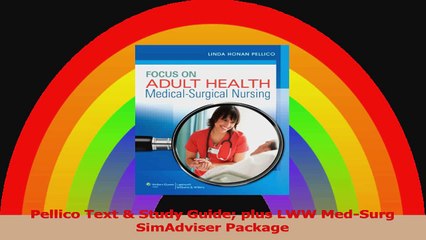 Pellico Text  Study Guide plus LWW MedSurg SimAdviser Package Download