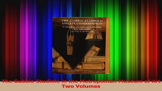 Read  The Gubbio Studiolo in the Metropolitan Museum of Art Two Volumes Ebook Free