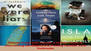 Read  Making Peace with Herpes A Holistic Guide to Overcoming the Stigma and Freeing Yourself Ebook Free