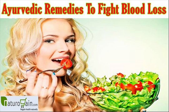 Ayurvedic Remedies To Fight Blood Loss And Treat Anemia Naturally