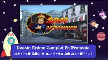 Sam le pompier Francais , dessin animé complet francais 2015