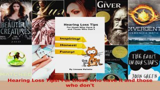 Read  Hearing Loss Tips For those who have it and those who dont EBooks Online